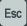 ESC