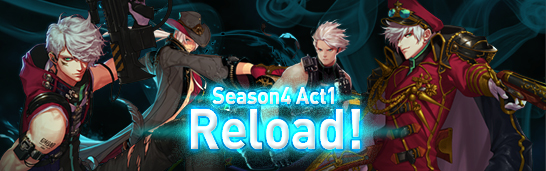 Season4 Act1 Reload!